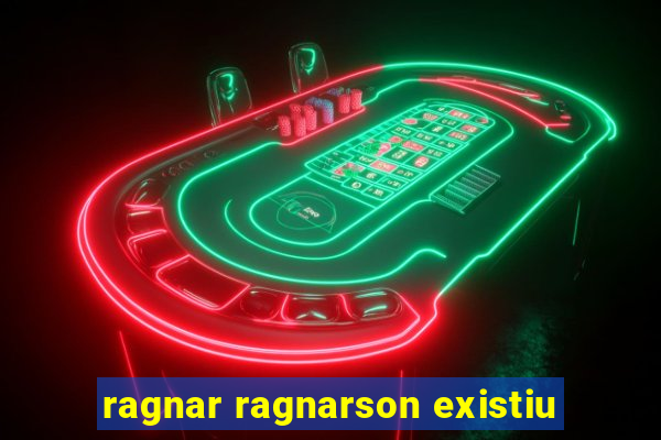 ragnar ragnarson existiu